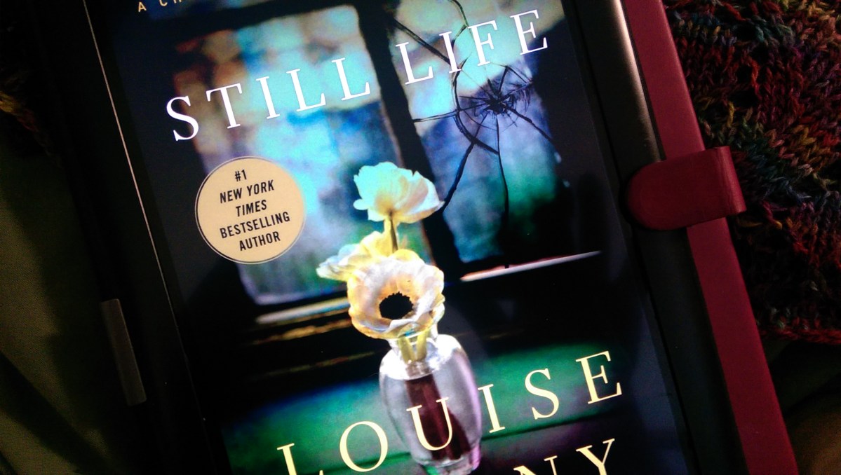 Three Pines Envy: Still Life by Louise&nbsp;Penny